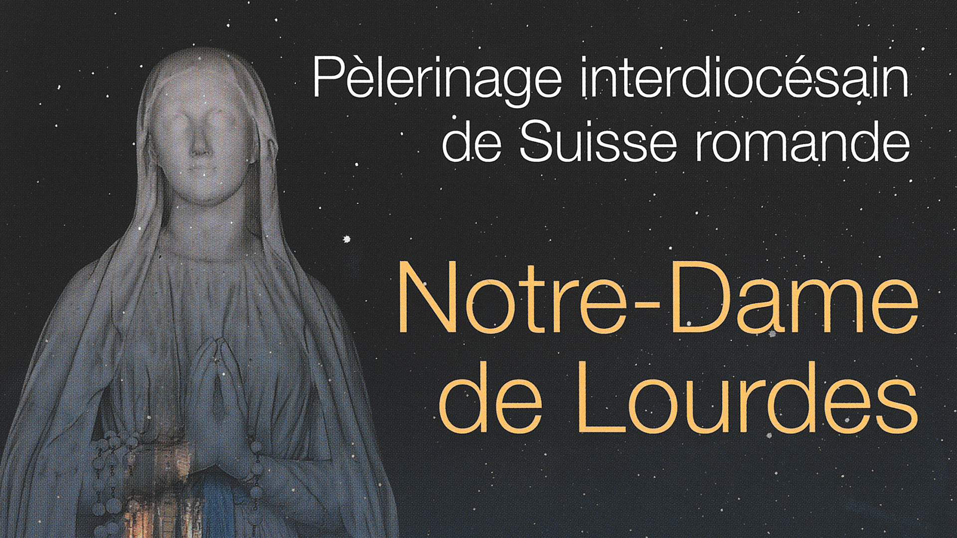 Pèlerinage interdiocésain de Suisse romande à Lourdes